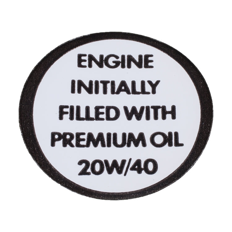 Oil 20W/40 Decal, Oil 20/40 Decal - Round Decal, Black Writing On White Background. "Engine Initially Filled With Premium Oil 20W/40"
