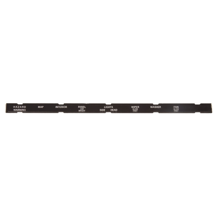 Dash Legend / Switch Indicator Strip Without Heated Rear Window, Dash Legend Strip - For Cars With No Heated Rear Window Switch. See Sbs3104 For Retaining Clip.
