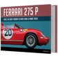 Ferrari 275 P – 0816: the only Ferrari to have won Le Mans twice